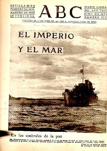 ABC. DIARIO ILUSTRADO. AÑO XXXV. N. 11151. 26-FEBRERO-1939.