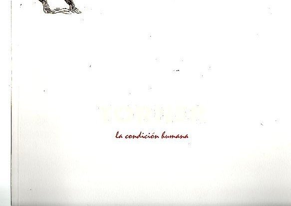 TORNER. LA CONDICION HUMANA.