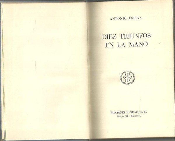 DIEZ TRIUNFOS EN LA MANO.