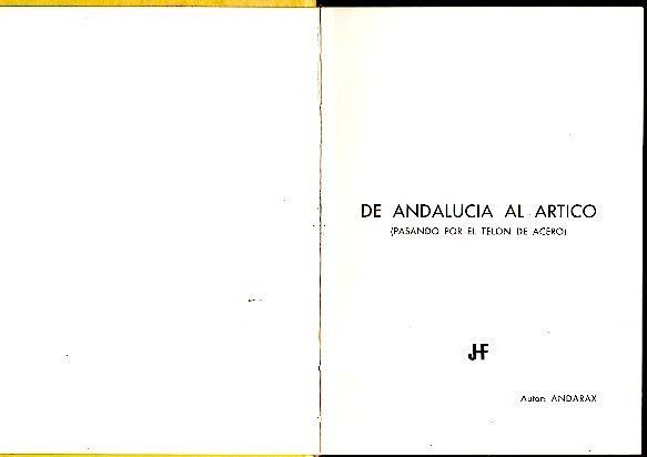 DE ANDALUCIA AL ARTICO (PASANDO POR EL TELON DE ACERO).