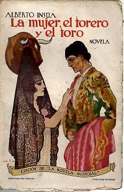 LA MUJER, EL TORERO Y EL TORO.