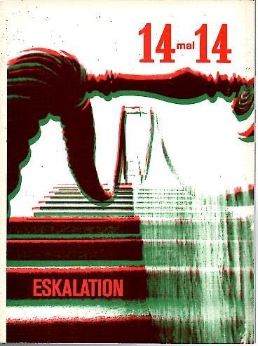 14 MAL 14. ESKALATION. 6.6 - 20.7.1969.