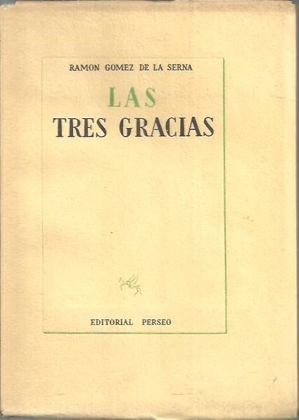 LAS TRES GRACIAS.