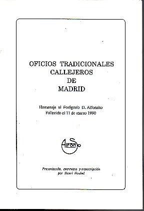 OFICIOS TRADICIONALES CALLEJEROS DE MADRID.