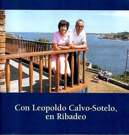 CON LEOPOLDO CALVO SOTELO EN RIBADEO.