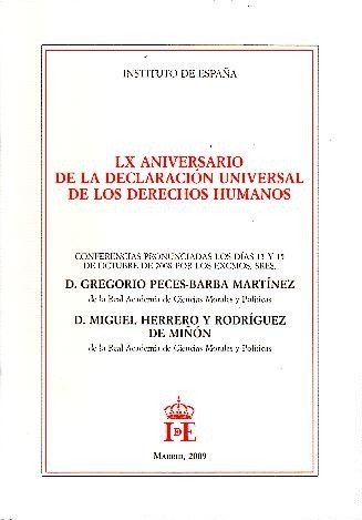 LX ANIVERSARIO DE LA DECLARACION UNIVERSAL DE LOS DERECHOS HUMANOS. …