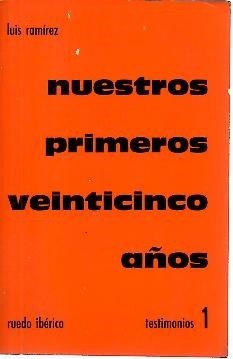 NUESTROS PRIMEROS VEINTICINCO AÑOS.