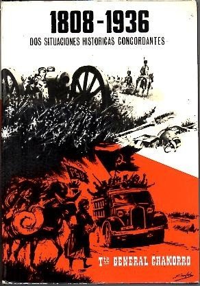 1808-1936. DOS SITUACIONES HISTORICAS CONCORDANTES.