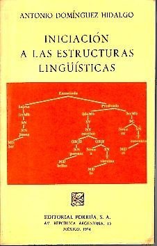 INICIACION A LAS ESTRUCTURAS LINGÜISTICAS.