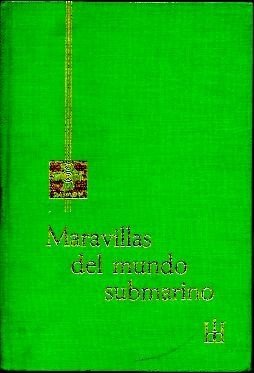 EL MUNDO SUBMARINO. LA FAUNA DEL MEDITERRANEO.