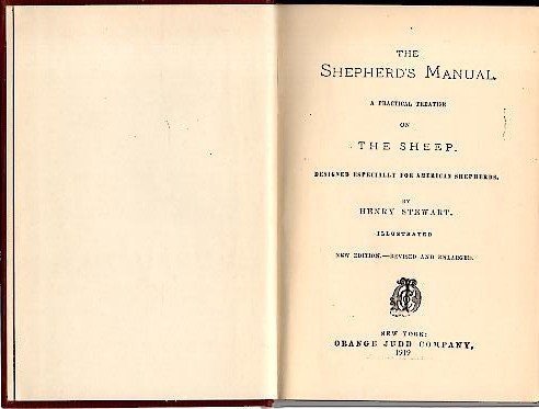 THE SHEPHERD'S MANUAL. A PRACTICAL TREATISE ON THE SHEEP. DESIGNED …