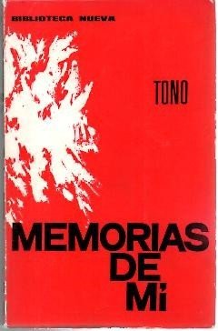 MEMORIAS DE MI. (NOVELA).