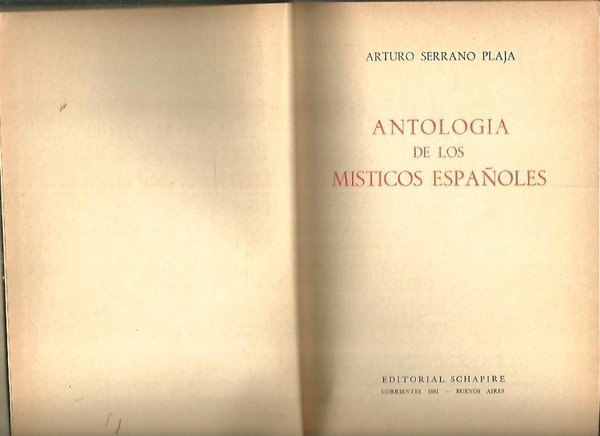 ANTOLOGIA DE LOS MISTICOS ESPAÑOLES.