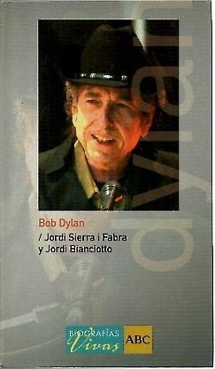 BOB DYLAN.