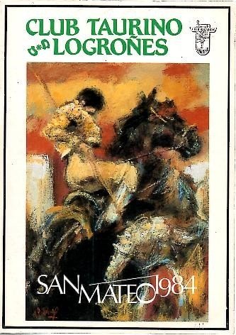 CLUB TAURINO LOGROÑES. SAN MATEO. 1984.