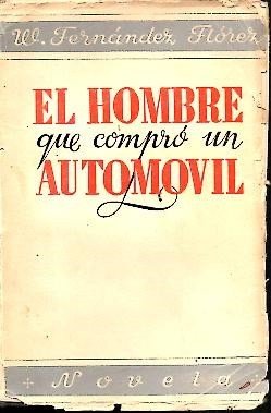 EL HOMBRE QUE COMPRO UN AUTOMOVIL.
