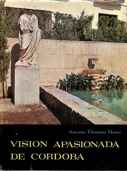 VISION APASIONADA DE CORDOBA.