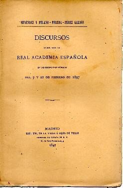 DISCURSOS LEIDOS ANTE LA REAL ACADEMIA ESPAÑOLA EN LAS RECEPCIONES …