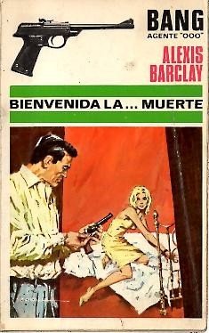 BIENVENIDA…¡LA MUERTE!.
