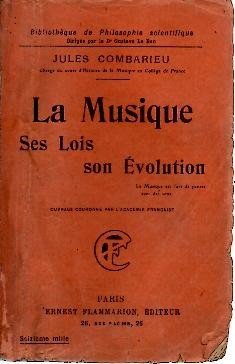 LA MUSIQUE. SES LOIS. SON EVOLUTION.