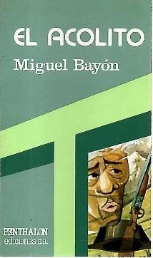 EL ACOLITO.