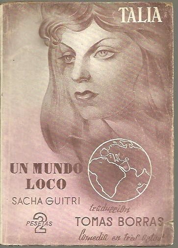 UN MUNDO LOCO.
