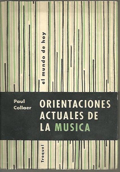 ORIENTACIONES ACTUALES DE LA MUSICA.