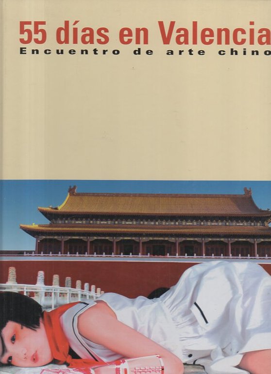 55 DIAS EN VALENCIA. ENCUENTRO DE ARTE CHINO. MUSEO DE …