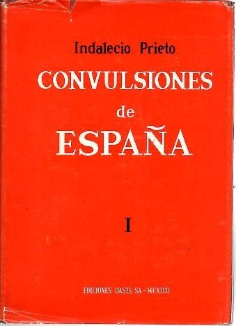 CONVULSIONES DE ESPAÑA. PEQUEÑOS DETALLES DE GRANDES SUCESOS. I.