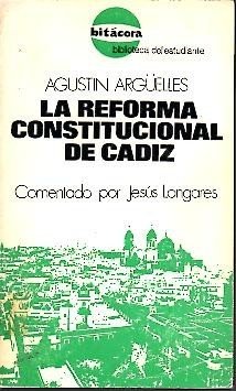 LA REFORMA CONSTITUCIONAL DE CADIZ.