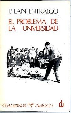 EL PROBLEMA DE LA UNIVERSIDAD. REFLEXIONES DE URGENCIA.