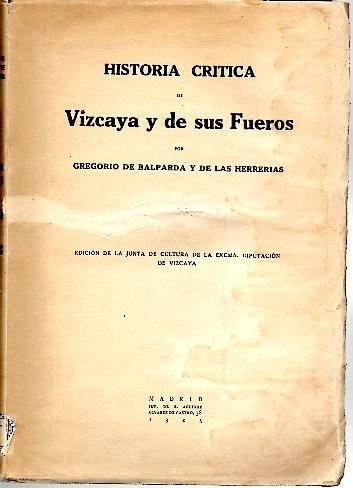 HISTORIA CRITICA DE VIZCAYA Y DE SUS FUEROS. TOMO III.