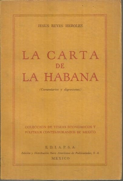 LA CARTA DE LA HABANA. (COMENTARIOS Y DIGRESIONES).