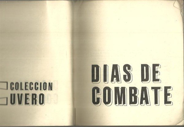 DIAS DE COMBATE.