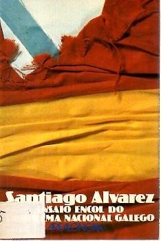 ENSAIO ENCOL DO PROBLEMA NACIONAL GALEGO.