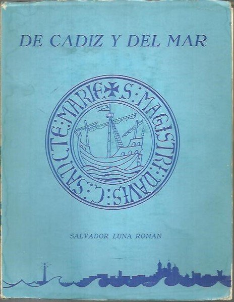 DE CADIZ Y DEL MAR.