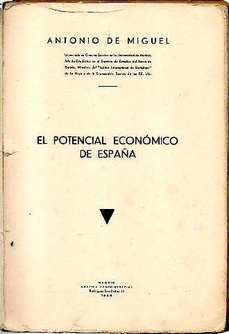 EL POTENCIAL ECONOMICO DE ESPAÑA.