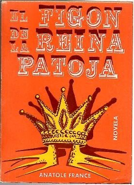 EL FIGON DE LA REINA PATOJA.