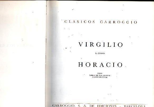 LA ENEIDA. ODAS. LIBRO DE LOS EPODOS. CANTO SECULAR. | Immagine principale