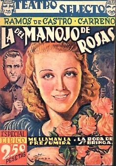 LA DEL MANOJO DE ROSAS. ME LLAMAN LA PRESUMIDA. LA …