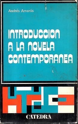 INTRODUCCION A LA NOVELA CONTEMPORANEA.