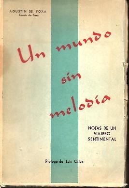 UN MUNDO SIN MELODIA. NOTAS DE UN VIAJERO SENTIMENTAL.