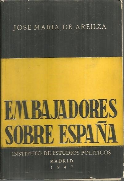 EMBAJADORES SOBRE ESPAÑA.