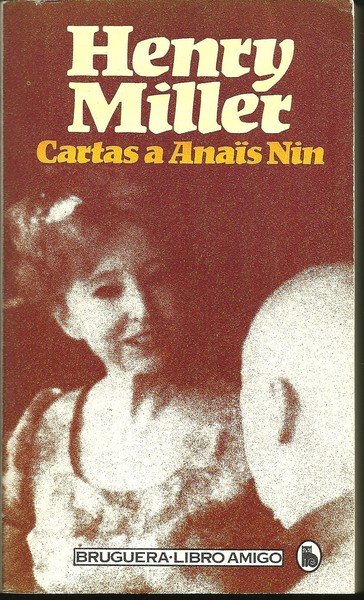 CARTAS A ANAIS NIN.