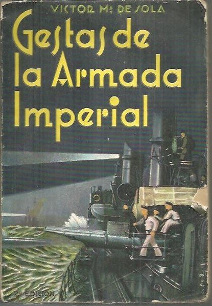 GESTAS DE LA ARMADA IMPERIAL.