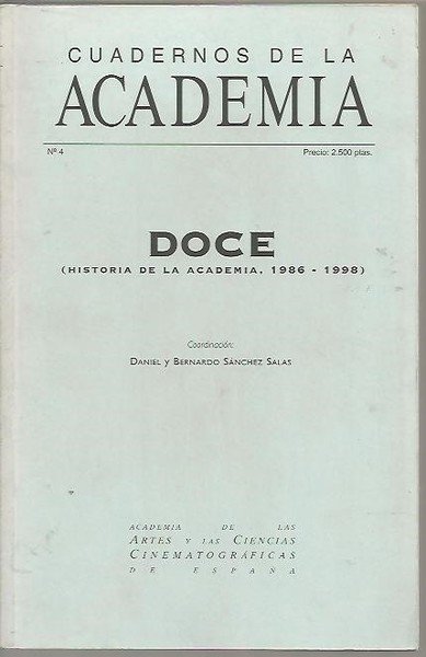 CUADERNOS DE LA ACADEMIA. N. 4. NOVIEMBRE 1998. DOCE (HISTORIA …