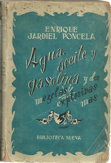 AGUA, ACEITE Y GASOLINA Y OTRAS DOS MEZCLAS EXPLOSIVAS.
