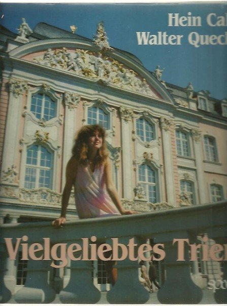 VIELGELIEBTES TRIER.