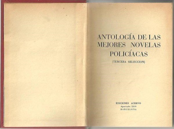 ANTOLOGIA DE LAS MEJORES NOVELAS POLICIACAS. (TERCERA SELECCIÓN).
