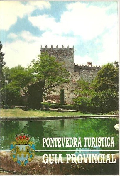 PONTEVEDRA TURISTICA. GUIA PROVINCIAL.